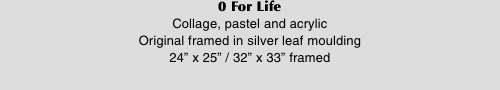 0 For Life